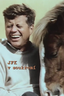 JFK: The Private President Trailer
