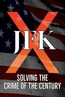 JFK X: Solving the Crime of the Century Trailer
