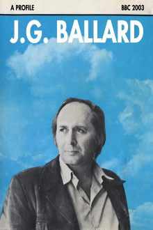 J.G. Ballard: A Profile Trailer