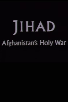 Jihad: Afghanistan's Holy War Trailer