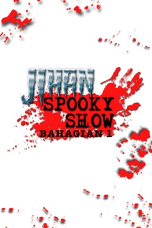 Jihan Spooky Show (Part 1) Trailer