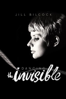 Jill Bilcock: Dancing the Invisible Trailer