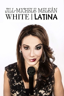 Jill-Michele Meleán: White / Latina Trailer