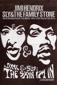 Jimi and Sly: The Skin I'm In Trailer