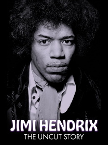 Jimi Hendrix: The Uncut Story Trailer