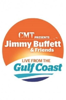 Jimmy Buffett & Friends: Live from the Gulf Coast Trailer