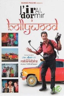 J'irai dormir à Bollywood Trailer