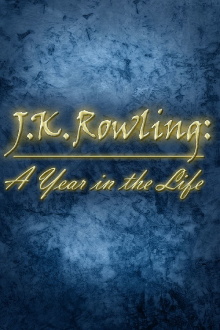 J.K. Rowling: A Year in the Life Trailer