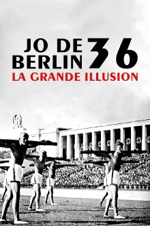JO de Berlin 36, la grande illusion Trailer