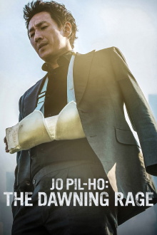 Jo Pil-ho: The Dawning Rage Trailer