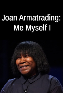 Joan Armatrading: Me Myself I Trailer