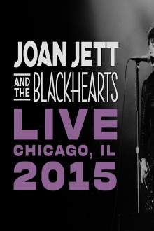 Joan Jett & The Blackhearts LIVE - Chicago, IL 2015 Trailer