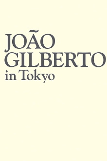 João Gilberto - Live In Tokyo Trailer