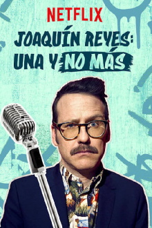 Joaquín Reyes: Una y no más Trailer