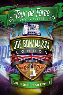 Joe Bonamassa: Tour de Force, Live in London [Night 2] - Shepherd's Bush Empire Trailer