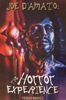 Joe D'Amato Totally Uncut: The Horror Experience Trailer