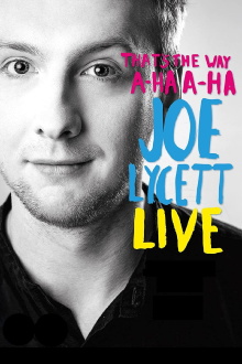 Joe Lycett: That's the Way, A-Ha, A-Ha, Joe Lycett - Live Trailer