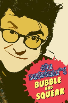 Joe Pasquale: Bubble & Squeak Trailer