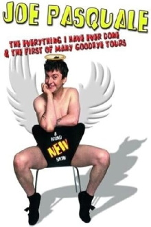 Joe Pasquale: The Everything I Have Ever Done & The First of Many Goodbye Tours Trailer