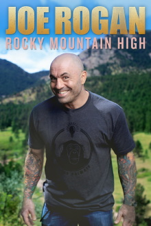 Joe Rogan: Rocky Mountain High Trailer