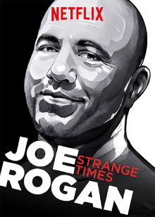 Joe Rogan: Strange Times Trailer