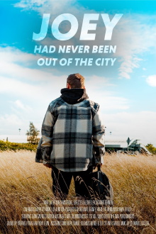 Joey Had Never Been Out Of The City Trailer