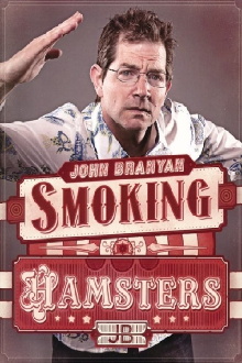 John Branyan: Smoking Hamsters Trailer