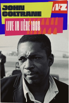 John Coltrane Quartet: Live in Liège Trailer