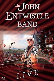 John Entwistle Band: Live Trailer
