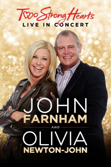 John Farnham and Olivia Newton-John: Two Strong Hearts - Live in Concert Trailer