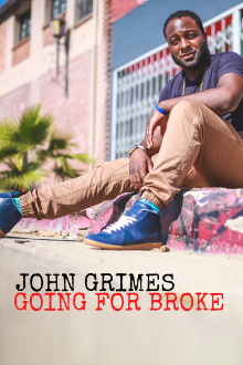 John Grimes: Going For Broke Trailer