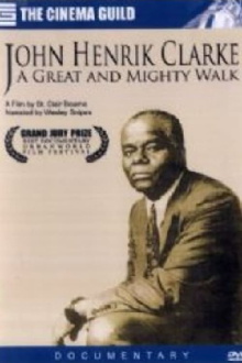 John Henrik Clarke: A Great and Mighty Walk Trailer
