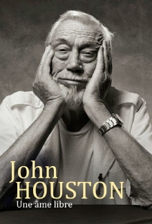 John Huston: Adventures of a Free Soul Trailer