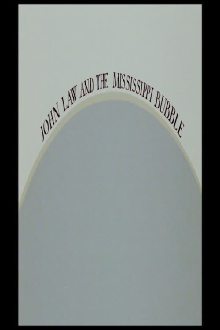 John Law and the Mississippi Bubble Trailer