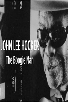 John Lee Hooker: The Boogie Man Trailer