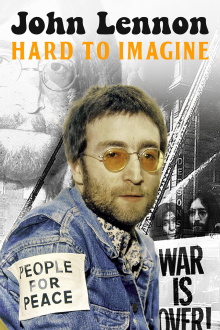John Lennon: Hard to Imagine Trailer