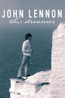 John Lennon: The Dreamer Trailer