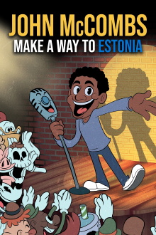 John McCombs: Make a Way to Estonia Trailer