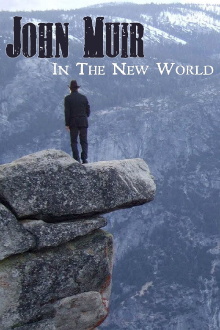 John Muir in the New World Trailer