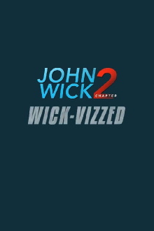 John Wick Chapter 2: Wick-vizzed Trailer