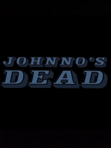 Johnno's Dead Trailer