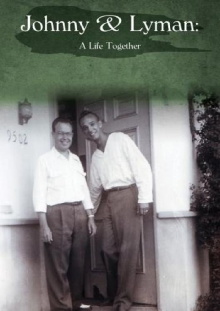 Johnny and Lyman: A Life Together Trailer