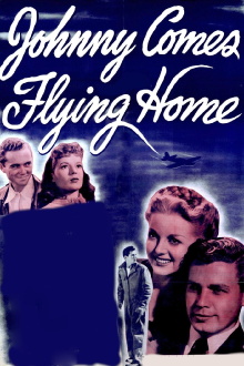 Johnny Comes Flying Home Trailer