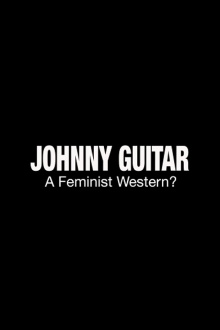 Johnny Guitar: A Feminist Western? Trailer