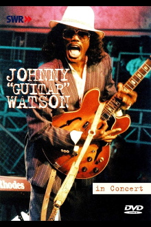 Johnny "Guitar" Watson: In Concert - Ohne Filter Trailer