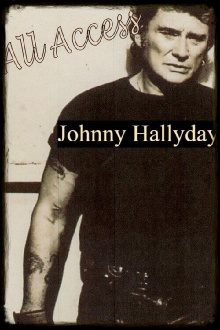 Johnny Hallyday - All Access Trailer