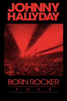 Johnny Hallyday - Born Rocker Tour Trailer