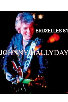 Johnny Hallyday - Bruxelles 81 Trailer