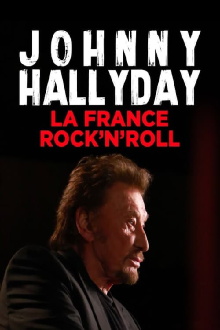 Johnny Hallyday, la France Rock'n Roll Trailer