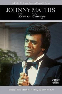 Johnny Mathis - Live in Chicago Trailer